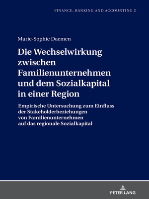 cover image of Die Wechselwirkung zwischen Familienunternehmen und dem Sozialkapital in einer Region